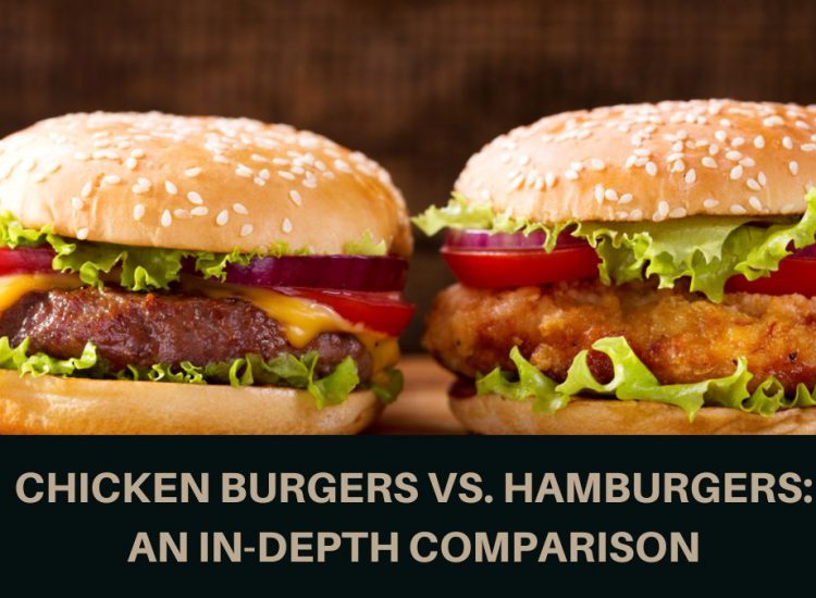 Chicken Burgers Vs. Hamburgers