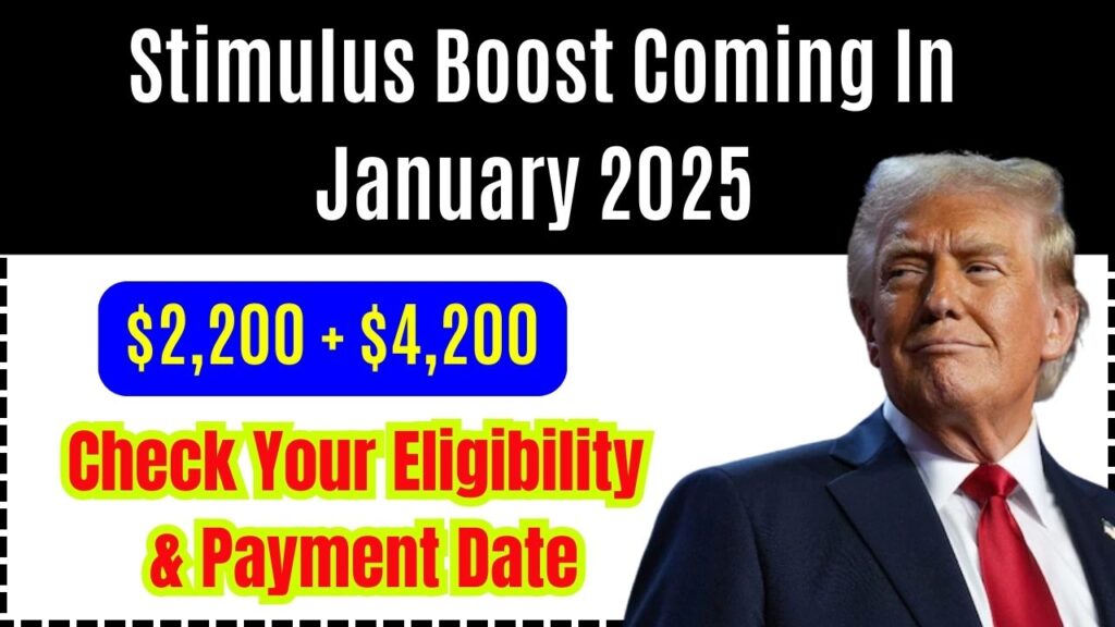 2200-4200-Stimulus-Boost-Coming-In-January-2025