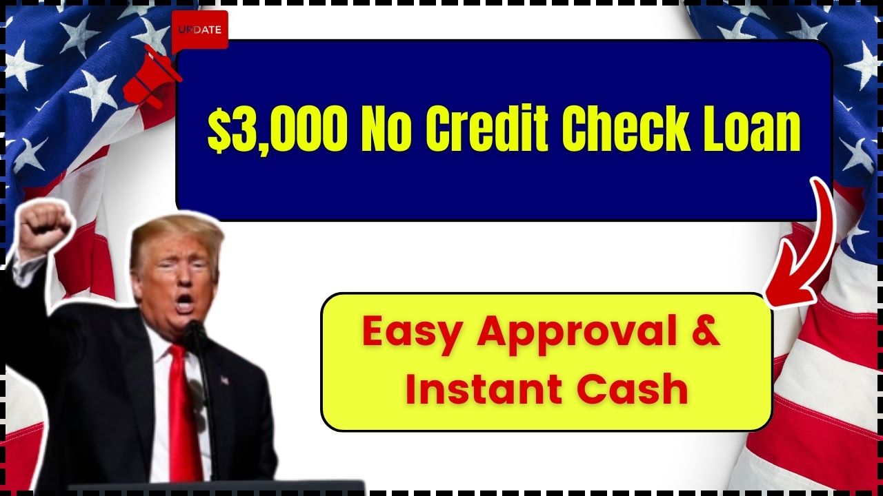 $3,000 No Credit Check Loan – Easy Approval & Instant Cash: What You Need to Know