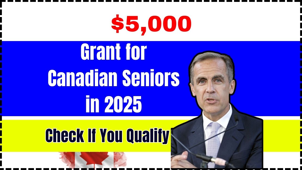 $5,000 Grant for Canadian Seniors in 2025 – Who Qualifies, What’s Covered, and How to Apply