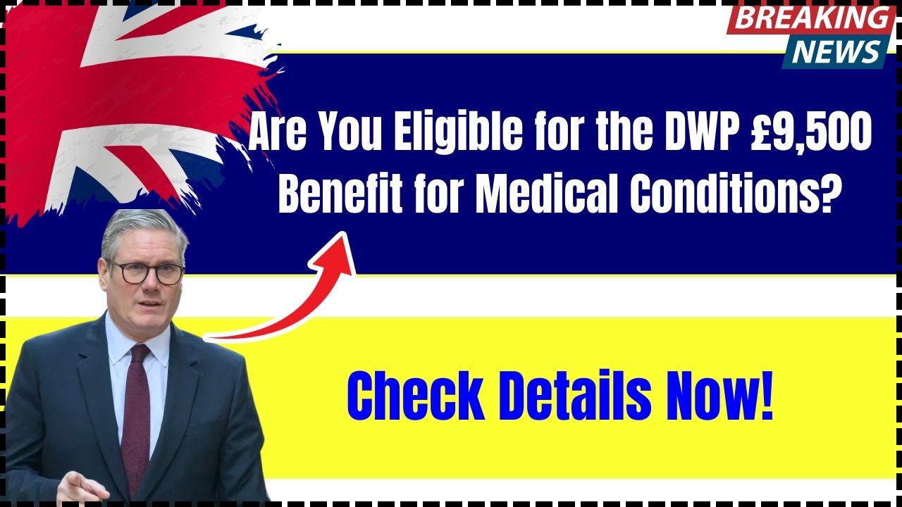 Are You Eligible for the £9,500 PIP Benefit in 2025? A Complete Guide for UK Claimants