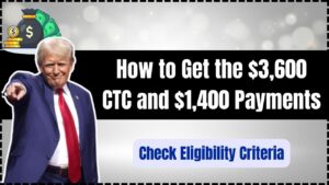 How to Get the $3,600 Child Tax Credit and $1,400 Refundable Payments: A Complete Guide