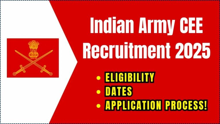 Indian Army CEE Recruitment 2025 – Everything You Need to Know About Eligibility, Dates & Application Process