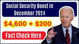 $4,600 + $200 Social Security Boost in December 2024: Is It True? Fact Check Here