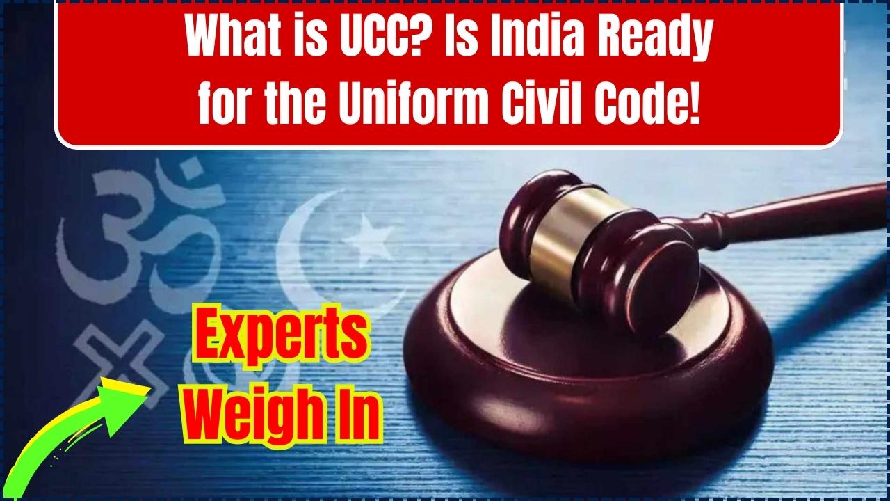 What is the Uniform Civil Code (UCC), and Is India Ready for It? Experts Weigh In